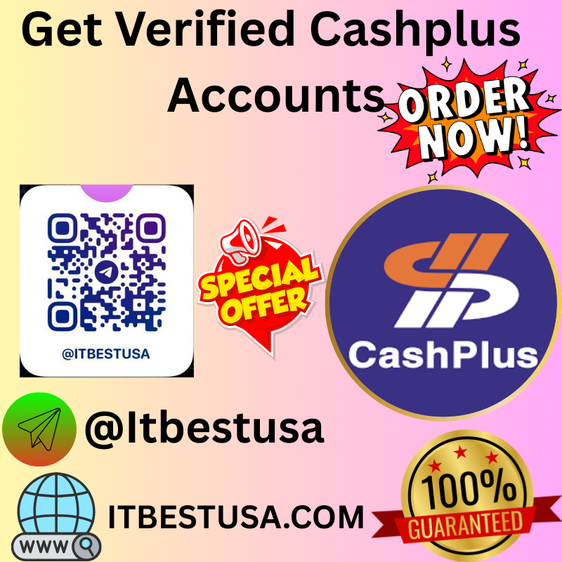 Get Verified Cashplus Accounts