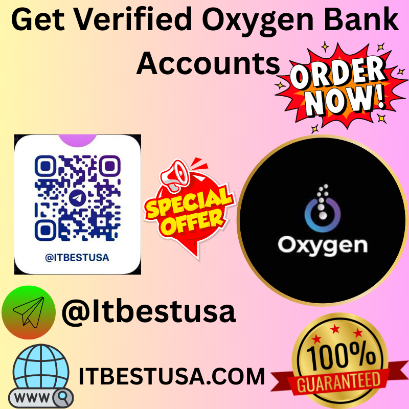 Get Verified Oxygen Bank Accounts